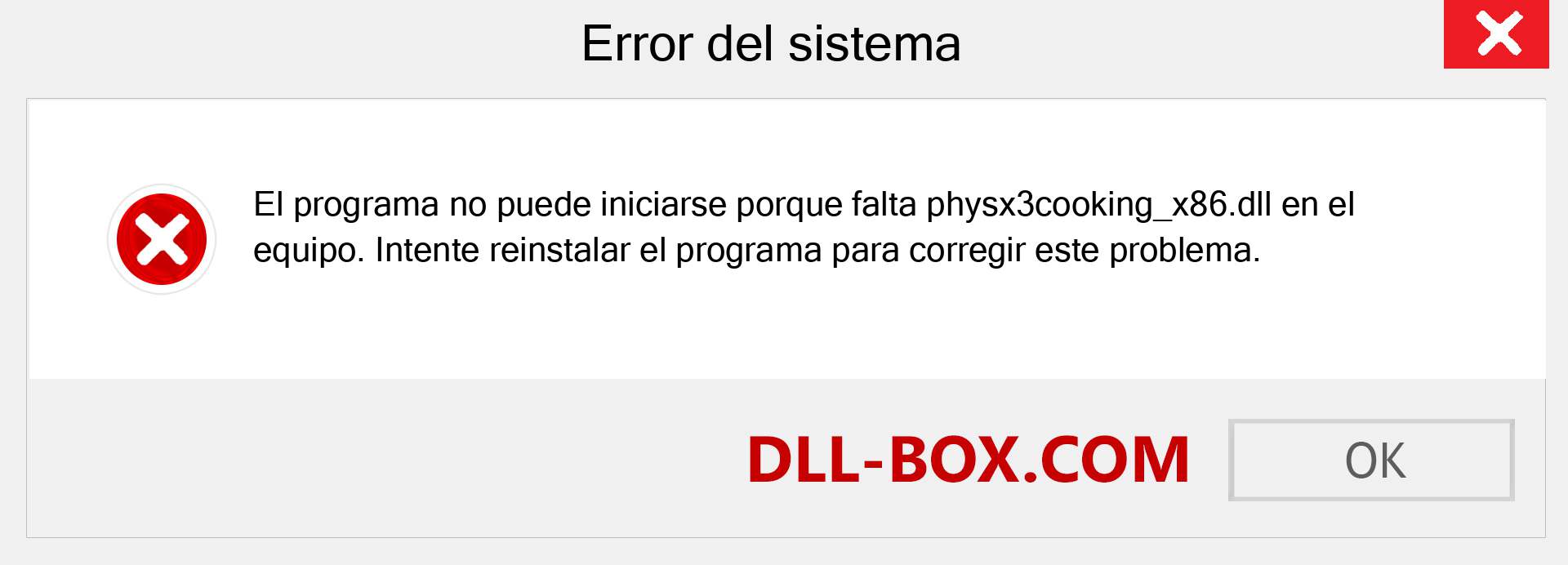 ¿Falta el archivo physx3cooking_x86.dll ?. Descargar para Windows 7, 8, 10 - Corregir physx3cooking_x86 dll Missing Error en Windows, fotos, imágenes